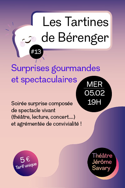 Affiche de la pièce "Les tartines de Bérenger"