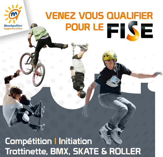 Venez vous qualifier pour le FISE 2014 à Saint-Brès le 28 sept !