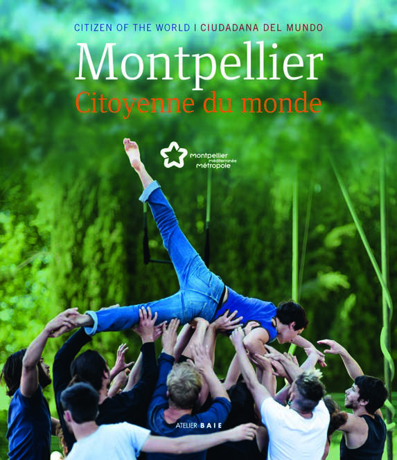 Montpellier, citoyenne du monde 